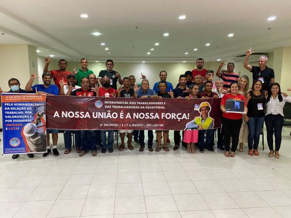 2 Encontro da Intersindical dos trabalhadores da Equatorial 